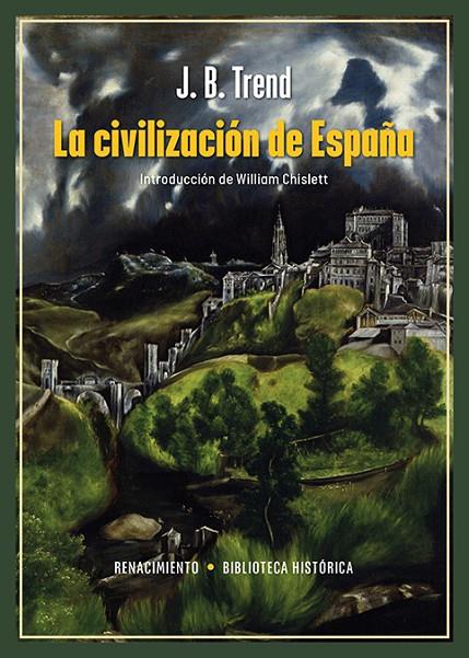 CIVILIZACIÓN DE ESPAÑA, LA | 9788410148239 | TREND, J. B.