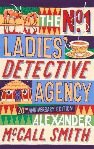 N1 LADIES DETECTIVE AGENCY, THE (20TH ANNIVERSARY EDITION) | 9780349142852 | MCCALL SMITH, ALEXANDER