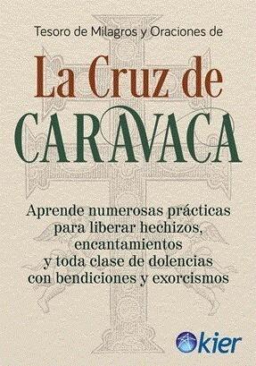 TESORO DE MILAGROS Y ORACIONES DE LA CRUZ DE CARAVACA | 9788418801198 | KARDEC, ALLAN