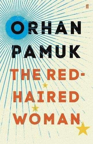 RED HAIRED WOMAN, THE | 9780571330300 | PAMUK, ORHAN
