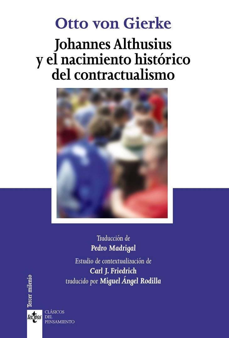 JOHANNES ALTHUSIUS Y EL NACIMIENTO HISTÓRICO DEL CONTRACTUALISMO | 9788430984008 | GIERKE, OTTO VON