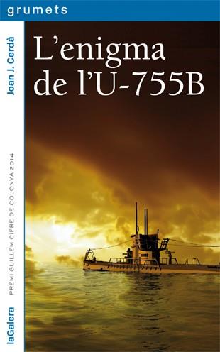 ENIGMA DE L'U-755B, L' | 9788424653507 | CERDÀ PINO, JOAN JOSEP