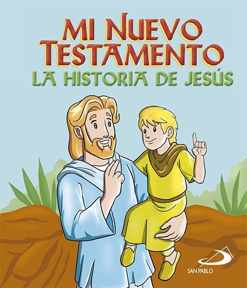 HISTORIA DE JESÚS, NUEVO TESTAMENTO | 9788428544054 | SAN PABLO, EQUIPO