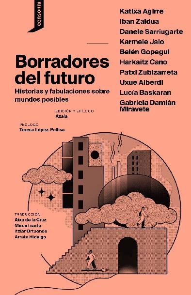 BORRADORES DEL FUTURO | 9788419490100 | AGIRRE, KATIXA / ALBERDI, UXUE