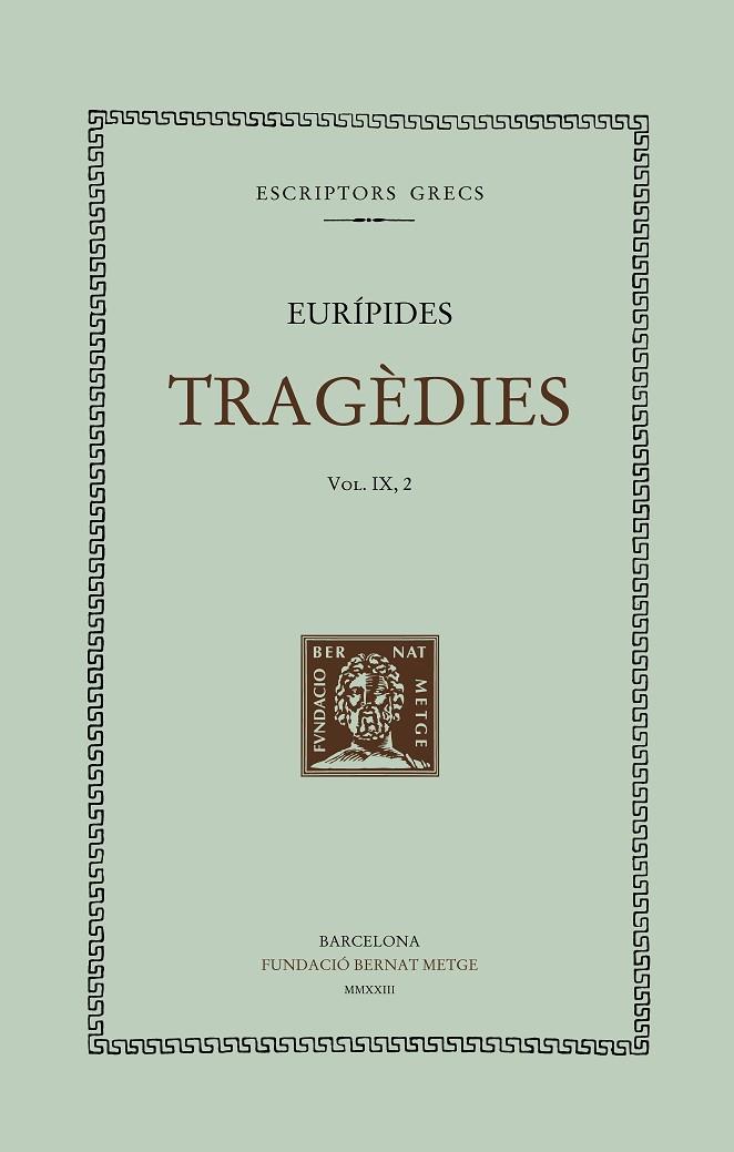 TRAGÈDIES (VOL. IX, 2). IFIGENIA A L'ÀULIDA | 9788498594294 | EURIPIDES