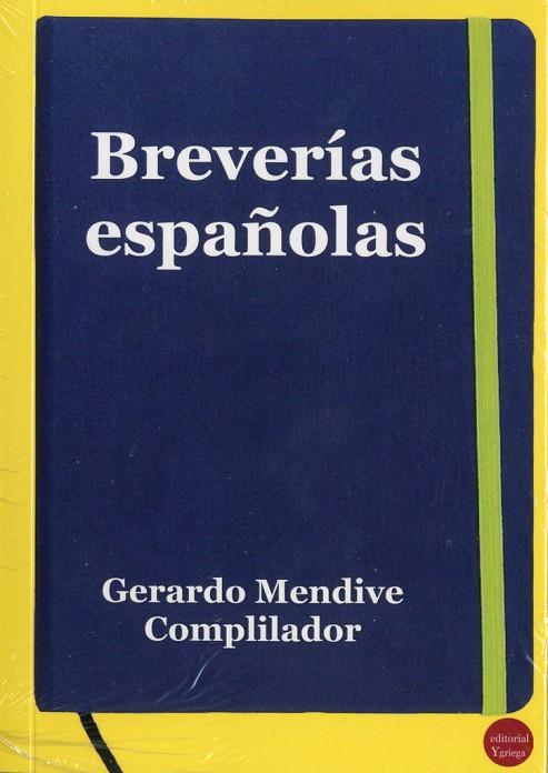 BREVERÍAS ESPAÑOLAS | 9788417666750 | MENDIVE MICHELINI, GERARDO