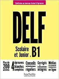 DELF B1. SCOLAIRE ET JUNIOR | 9782016286418