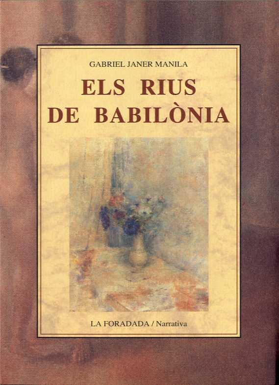 RIUS DE BABILÒNIA, ELS | 9788476519356 | JANER MANILA, GABRIEL