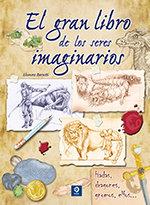 GRAN LIBRO DE LOS SERES IMAGINARIOS, EL | 9788497945554 | BARSOTTI, ELEONORA