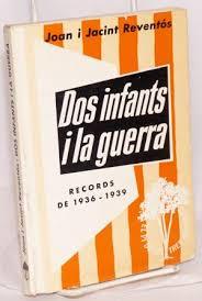 DOS INFANTS I LA GUERRA | 9788473290845 | REVENTOS I CARNER, JOAN / REVENTOS, JACINT