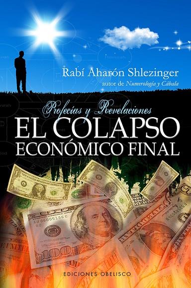 COLAPSO ECONOMICO FINAL, EL | 9788415968122 | SHLEZINGER, AHARÓN