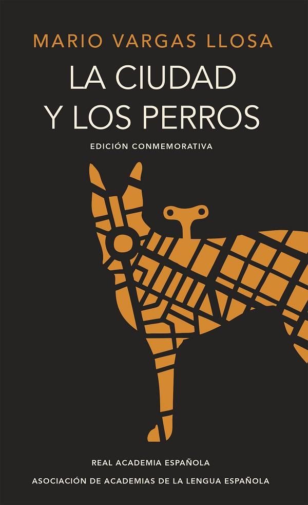 CIUDAD Y LOS PERROS, LA (EDICIÓN CONMEMORATIVA) | 9788420412337 | VARGAS LLOSA, MARIO