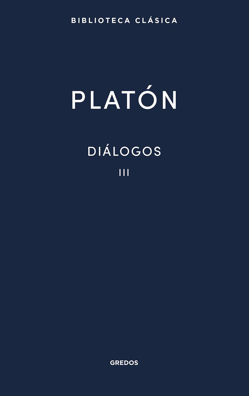 DIÁLOGOS III. FEDÓN / EL BANQUETE | 9788424939274 | PLATÓN