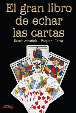 GRAN LIBRO DE ECHAR LAS CARTAS, EL | 9788499176802 | ROIG, OLGA