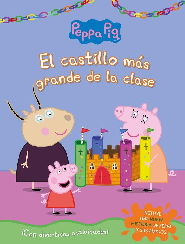 CASTILLO MÁS GRANDE DE LA CLASE, EL (PEPPA PIG. ACTIVIDADES) | 9788448854515 | HASBRO,/EONE,