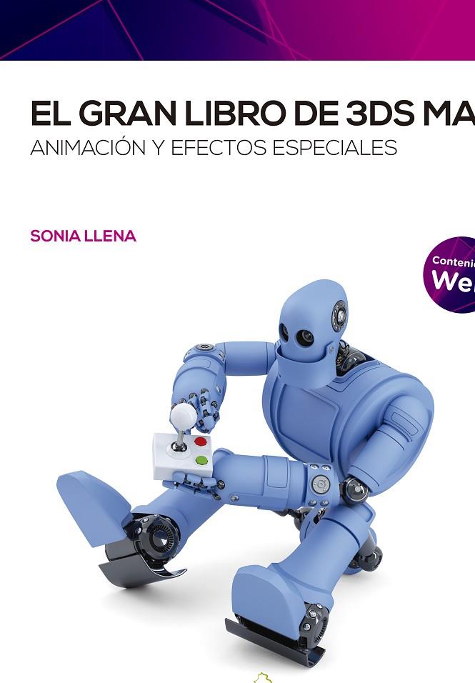 GRAN LIBRO DE 3DS MAX ANIMANCIÓN, EL | 9788426732521 | LLENA, SONIA