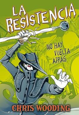 RESISTENCIA, LA. NO HAY VUELTA ATRAS | 9788484416807 | WOODING, CHRIS