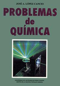 PROBLEMAS DE QUÍMICA | 9788479261177 | LÓPEZ CANCIO, JOSÉ A.