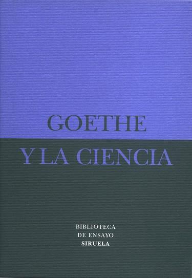 GOETHE Y LA CIENCIA | 9788478445912 | GOETHE, JOHANN WOLFGANG