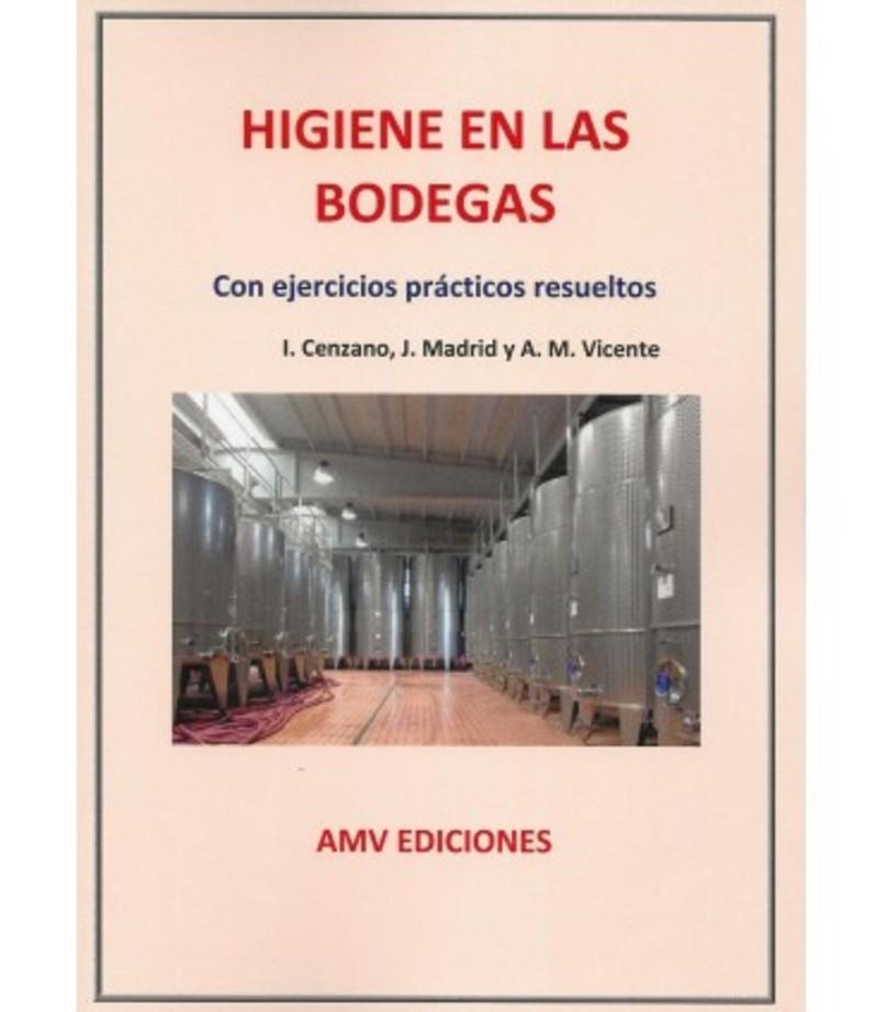 HIGIENE EN LAS BODEGAS | 9788412774757 | MADRID VICENTE, ANTONIO