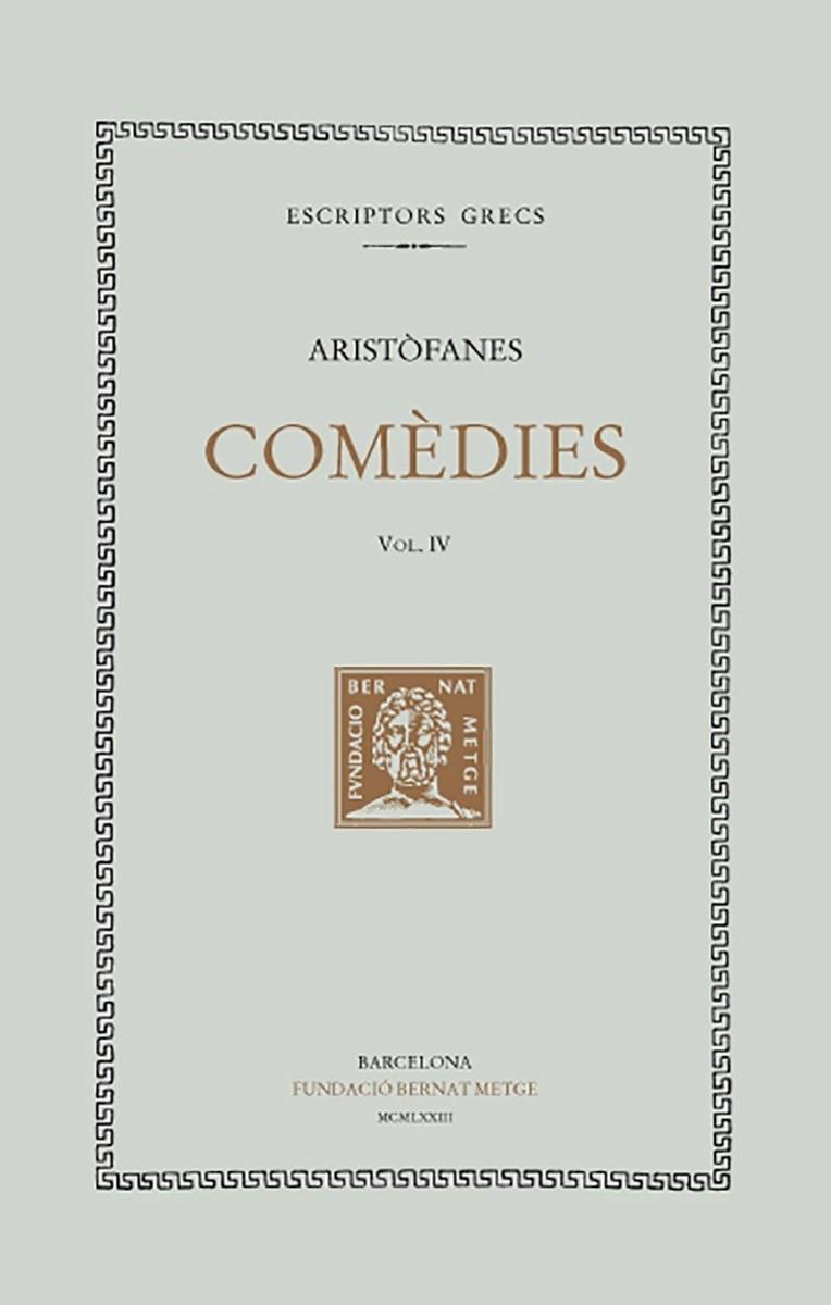 COMEDIES  IV | 9788472250635 | ARISTOFANES