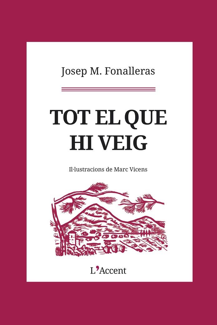 TOT EL QUE HI VEIG | 9788412230765 | FONALLERES, JOSEP M.