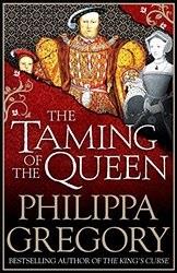 TAMING OF THE QUEEN | 9781471152429 | GREGORY, PHILIPPA