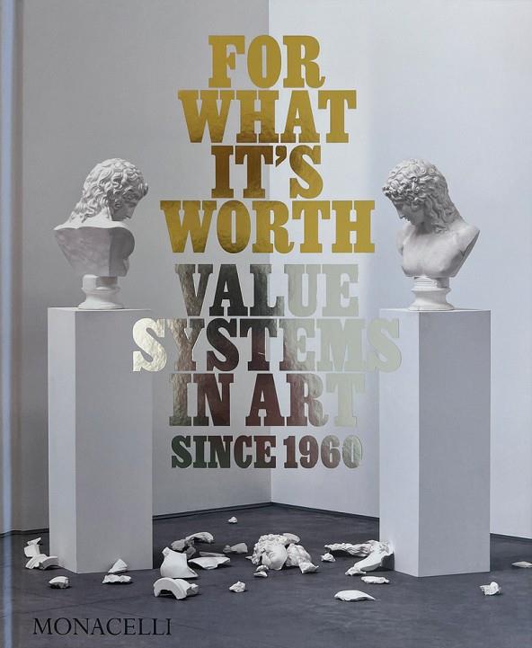 FOR WHAT IS WORTH | 9781580936583 | FEULMER, THOMAS / LE FEUVRE, LISA