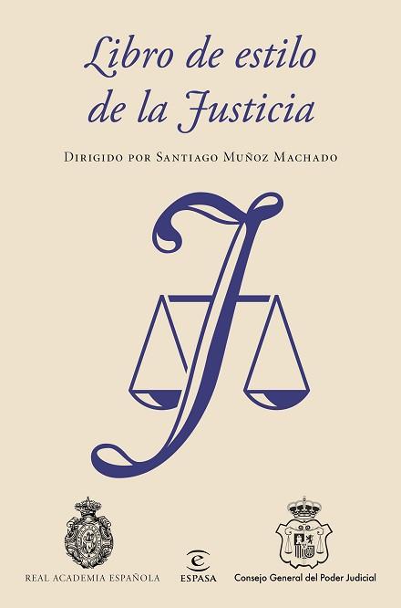 LIBRO DE ESTILO DE LA JUSTICIA | 9788467049190 | REAL ACADEMIA ESPAÑOLA / CONSEJO GENERAL DEL PODER JUDICIAL