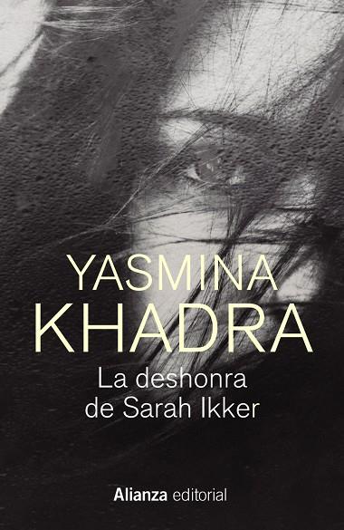 DESHONRA DE SARAH IKKER, LA | 9788413628424 | KHADRA, YASMINA