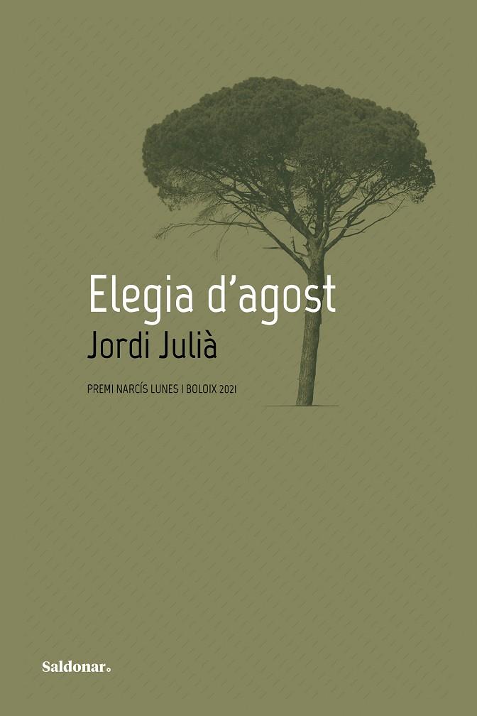 ELEGIA D'AGOST | 9788417611903 | JULIA, JORDI