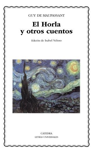HORLA Y OTROS CUENTOS, EL | 9788437619590 | MAUPASSANT, GUY DE