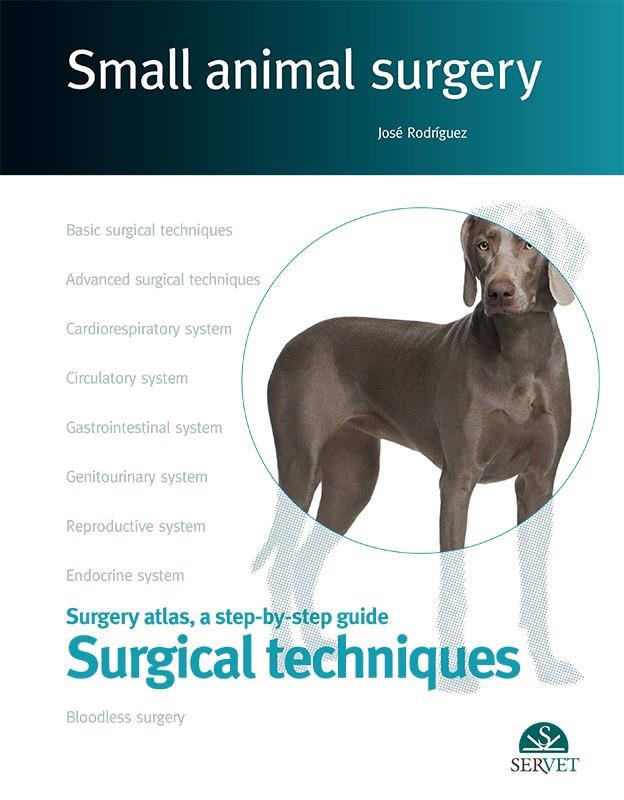 SMALL ANIMAL SURGERY, SURGERY ATLAS, A STEP-BY-STEP GUIDE | 9788416818273 | RODRIGUEZ GOMEZ, JOSE