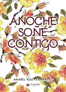 ANOCHE SOÑE CONTIGO | 9788413743141 | RUIZ FERNANDEZ, ANABEL