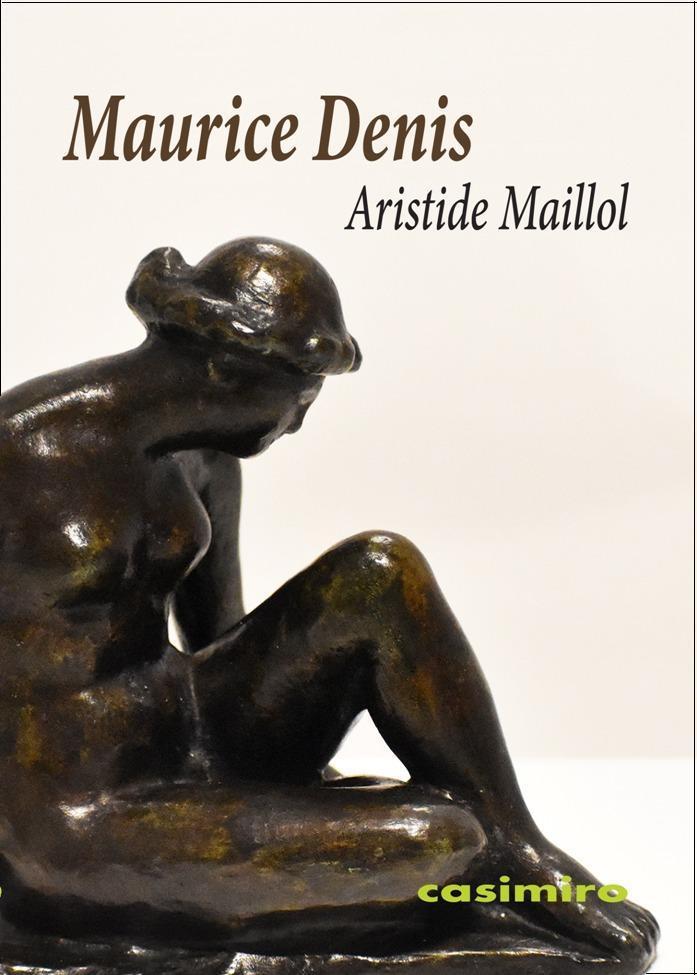 ARISTIDE MAILLOL (TEXTE EN FRANÇAIS) | 9788417930837 | DENIS, MAURICE