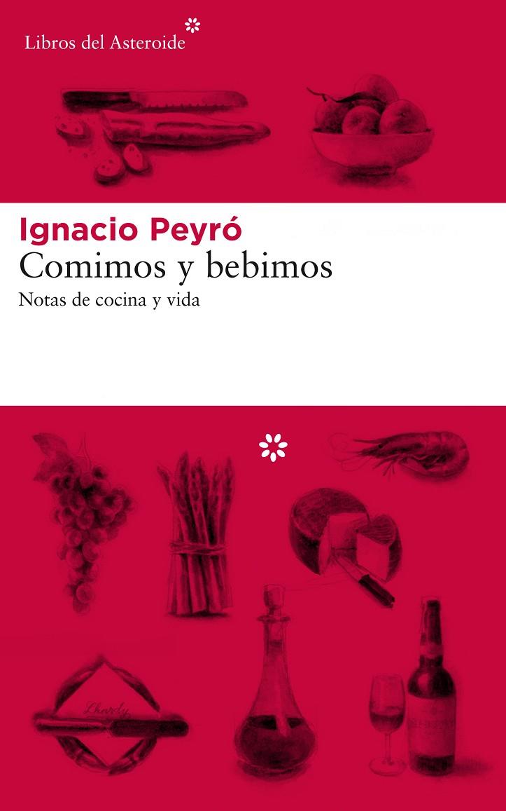 COMIMOS Y BEBIMOS | 9788417007577 | PEYRO, IGNACIO