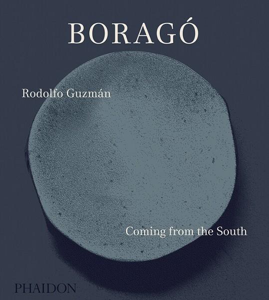 BORAGO COMING FROM THE SOUTH | 9780714873978 | BORAGO