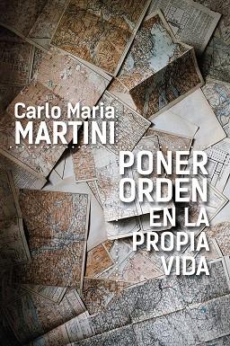 PONER ORDEN EN LA PROPIA VIDA | 9788429330182 | MARTINI, CARLO MARÍA
