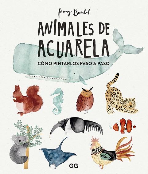 ANIMALES DE ACUARELA | 9788425232824 | BOIDOL, JENNY