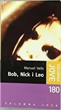BOB, NICK I LEO | 9788466400503 | VALLS, MANUEL