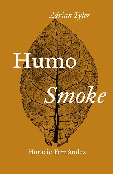 HUMO / SMOKE | 9788418428654 | TYLER, ADRIAN / FERNÁNDEZ, HORACIO