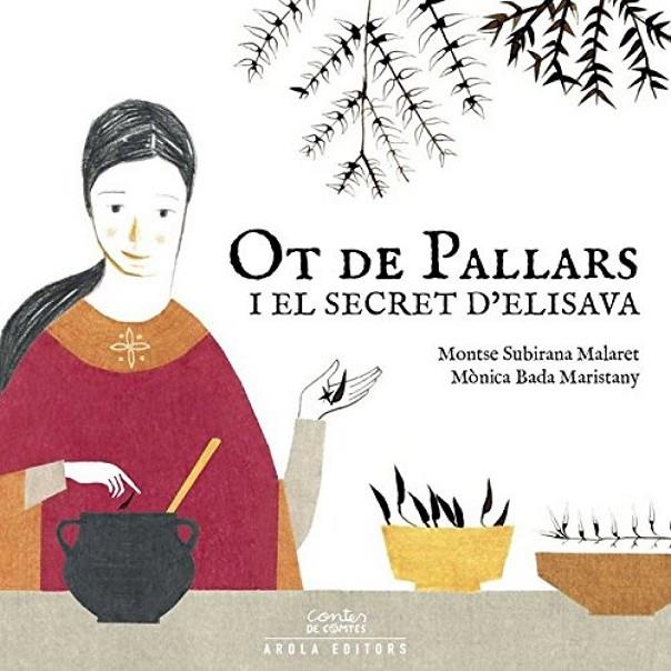 OT DE PALLARS I EL SECRET DE L'ELISAVA | 9788494487149 | SUBIRANA MALARET, MONTSE