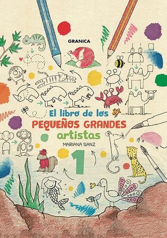 LIBRO DE LOS PEQUEÑOS GRANDES ARTISTAS 1, EL | 9786316544162 | SANZ, MARIANA