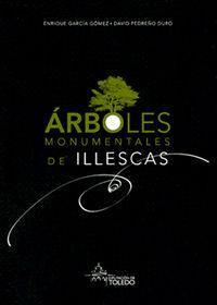 ARBOLES MONUMENTALES DE ILLESCAS | 9788493651817 | GARCIA GOMEZ, ENRIQUE / PEDREÑO DURO, D.