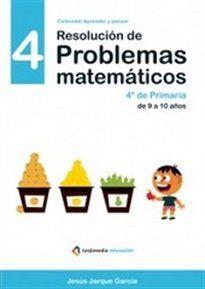 RESOLUCION DE PROBLEMAS MATEMATICOS 4 | 9788498964257 | JARQUE GARCÍA, JESÚS