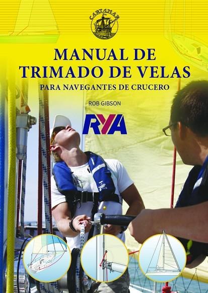 MANUAL DE TRIMADO DE VELAS PARA NAVEGANTES DE CRUCERO | 9788412143980 | GIBSON, ROB