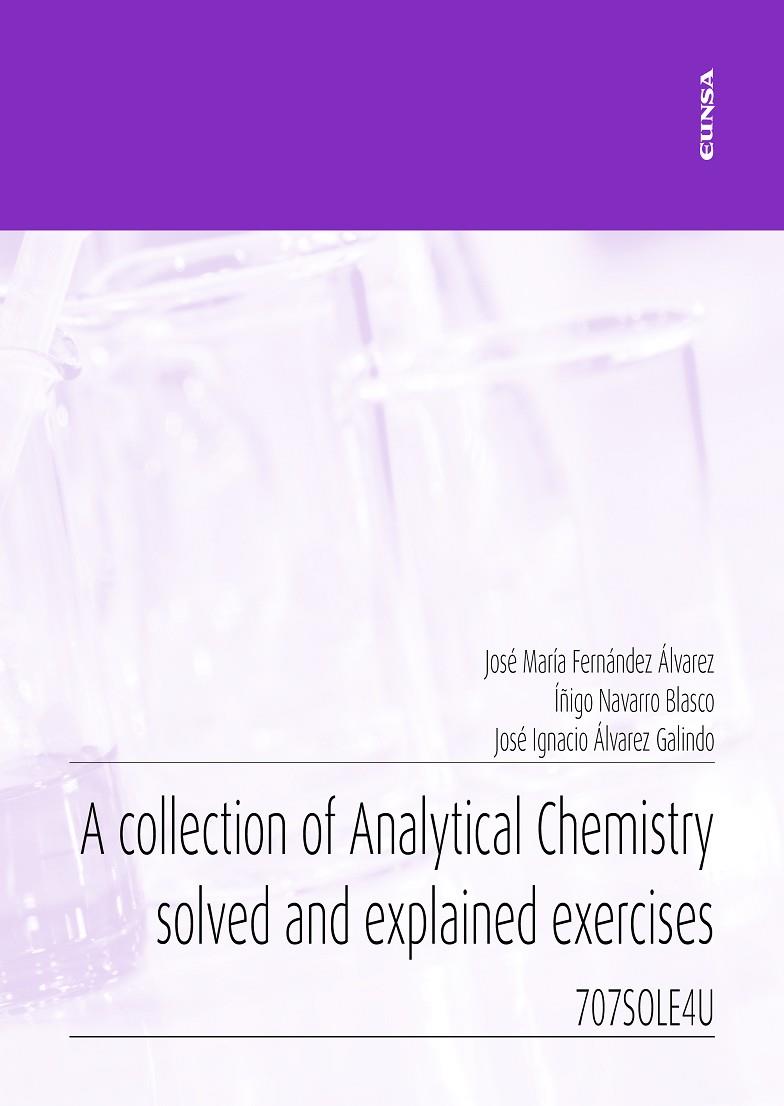 A COLLECTION OF ANALYTICAL CHEMISTRY SOLVED AND EXPLAINED EXERCICES | 9788431334833 | FERNANDEZ ALVAREZ, JOSE MARIA