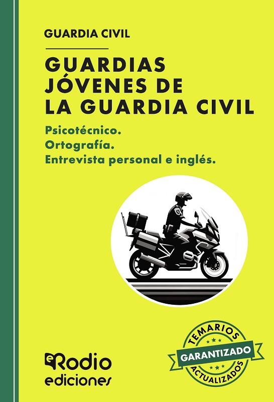 GUARDIAS JOVENES DE LA GUARDIA CIVIL. PSICOTECNICO. ORTOGRAFIA. ENTREVISTA PERSONAL E INGLÉS | 9788419922465 | AUTORES, VARIOS