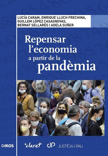 REPENSAR L'ECONOMIA A PARTIR DE LA PANDÈMIA | 9788491363491 | VARIOS AUTORES