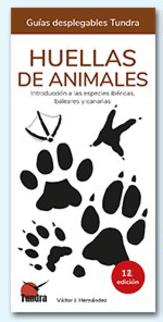 HUELLAS DE ANIMALES (12A EDICIÓN) | 9788418458675 | HERNANDEZ, VICTOR J.
